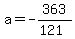 a=-363%2F%28121%29