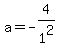 a=-4%2F1%5E2