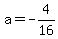 a=-4%2F16