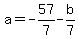 a=-57%2F7-b%2F7+