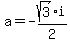 a=-sqrt%283%29i%2F2