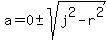 a=0+%2B-+sqrt%28j%5E2-r%5E2%29