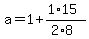 a=1%2B%281%2A15%29%2F%282%2A8%29
