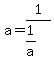 a=1%2F%281%2Fa%29