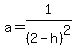 a=1%2F%282-h%29%5E2