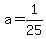 a=1%2F25