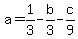 a=1%2F3-b%2F3-c%2F9