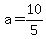 a=10%2F5