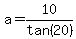 a=10%2Ftan%2820%29