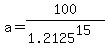 a=100%2F%281.2125%5E15%29