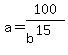 a=100%2F%28b%5E15%29