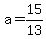 a=15%2F13