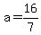 a=16%2F7