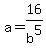 a=16%2Fb%5E5