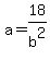 a=18%2Fb%5E2