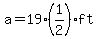 a=19%281%2F2%29ft