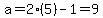 \"a=2%285%29-1=9\"