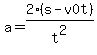 a=2%28s-v0t%29%2Ft%5E2