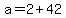 a=2%2B42