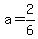 a=2%2F6