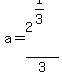 a=2%5E%281%2F3%29%2F3