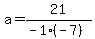 a=21%2F%28-1%28-7%29%29