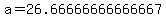 a=26.66666666666667