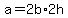 a=2b%2A2h