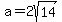 a=2sqrt%2814%29