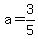 a=3%2F5