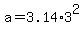 a=3.14%2A3%5E2