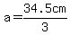 a=34.5cm%2F3