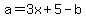 a=3x%2B5-b