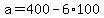 a=400-6%2A100