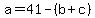 a=41-%28b%2Bc%29