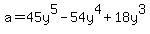 a=45y%5E5-54y%5E4%2B18y%5E3