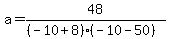 a=48%2F%28%28-10%2B8%29%28-10-50%29%29