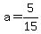 a=5%2F15