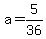 a=5%2F36