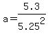 a=5.3%2F5.25%5E2