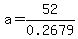 a=52%2F0.2679