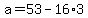 a=53-16%2A3