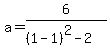 a=6%2F%28%281-1%29%5E2-2%29