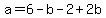 a=6-b-2%2B2b