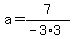 a=7%2F%28-3%2A3%29