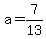 a=7%2F13