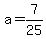 a=7%2F25