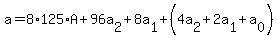 a=8%2A125%2AA%2B96a%5B2%5D%2B8a%5B1%5D%2B%284a%5B2%5D%2B2a%5B1%5D%2Ba%5B0%5D%29