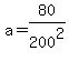 a=80%2F200%5E2