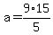 a=9%2A15%2F5
